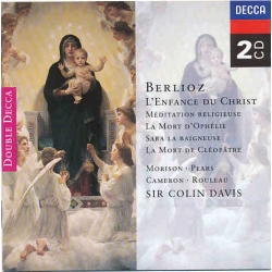 Berlioz - L'Enfance du Christ - Meditation Religieuse - Sir Colin Davis